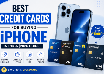 Best Credit Cards for Buying iPhone in India (2026 Guide)